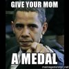 give your mom a medal.jpg